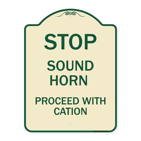 Signmission Stop Sound Horn Before Proceeding W/ Heavy-Gauge Aluminum Sign, 24" x 18", TG-1824-22842 A-DES-TG-1824-22842